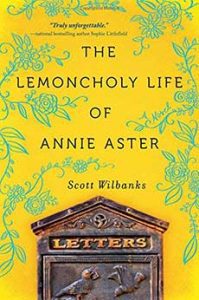 The-Lemoncholy-Life-of-Annie-Aster-Scott-Wilbanks-FICTION